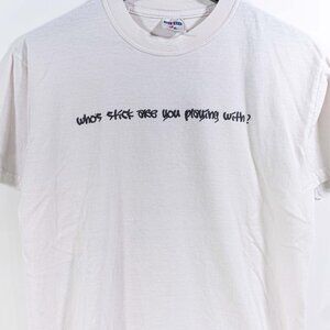 Who's Stick Are You Playing With T-Shirt Medium Y2K Funny Streetwear